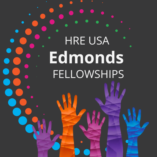 Edmonds Fellowships promo image, dark background with color paper cut out hands and the HRE USA icon